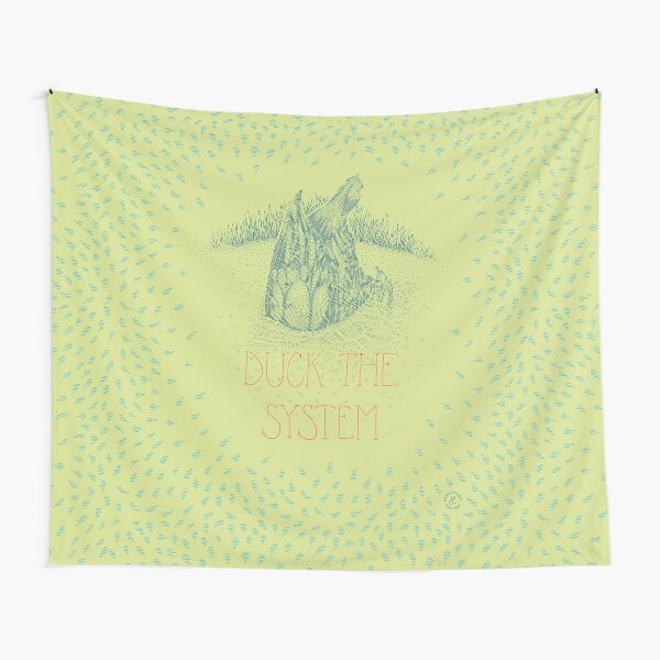 Duck the system Tapestry