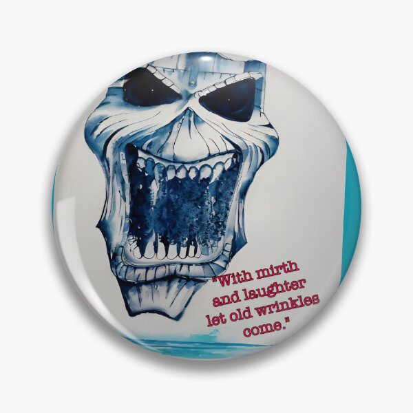 Item preview, "With mirth and laughter let old wrinkles come." designed and sold by Glenbobagins.