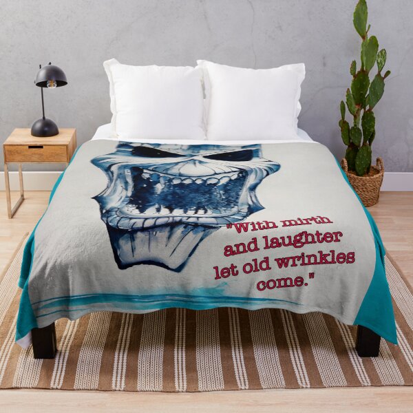 Item preview, "With mirth and laughter let old wrinkles come." designed and sold by Glenbobagins.