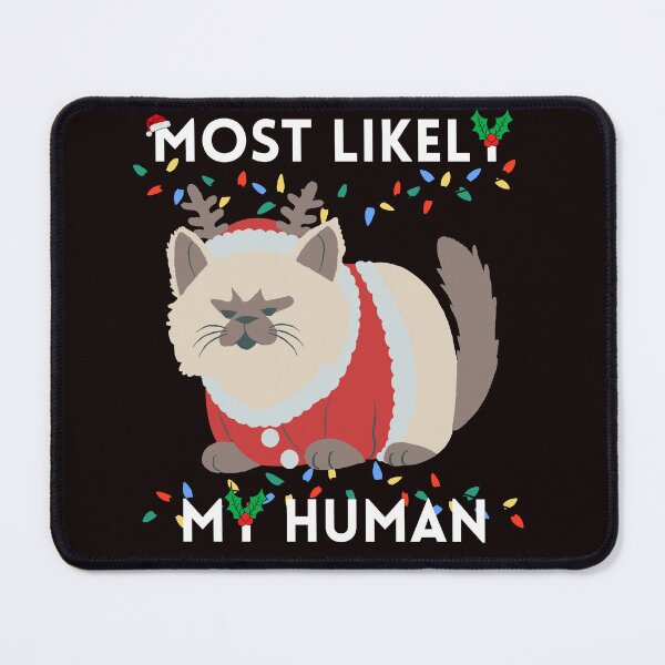 Item preview, Most Likely My Human designed and sold by AMONGIFTS.