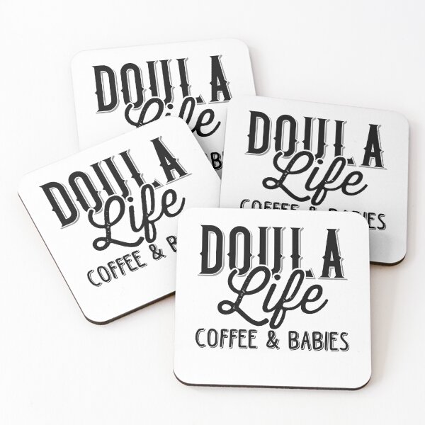 Item preview, Doula Life Coffee And Babies, Postpartum Doula, CNM Student, Birth Doula, Women's Health Professional designed and sold by behindthefacts.