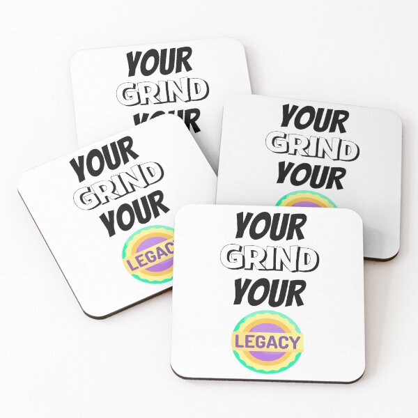 Item preview, Your Grind Your Legacy Design  designed and sold by JAMTEESHOP.