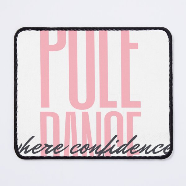 Item preview, Pole Dance where confidence is is born designed and sold by Neontuna.