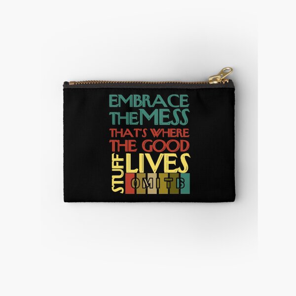 Item preview, embrace the mess OMITB designed and sold by Sturdust.