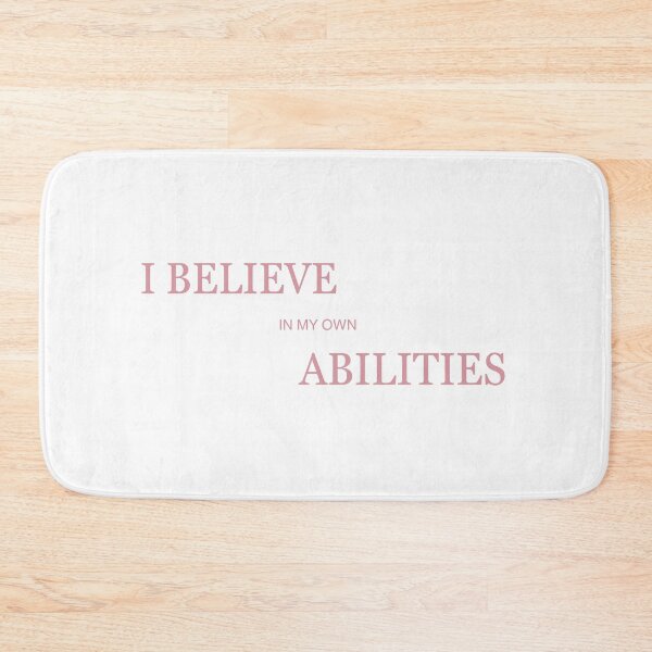 Item preview, I believe in my own abilities designed and sold by Created by Aia.
