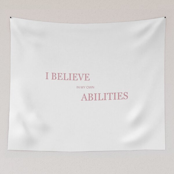 Item preview, I believe in my own abilities designed and sold by Created by Aia.