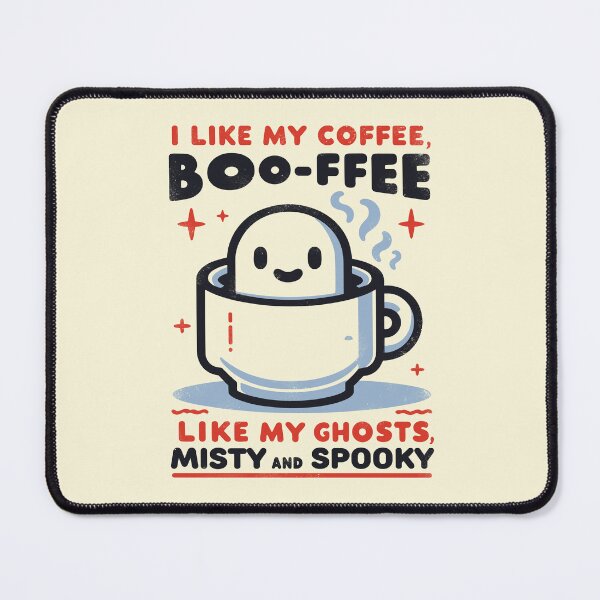 Item preview, I like my coffee boo-ffee, like my ghosts, Mysty and Spooky designed and sold by RafaelLima7.