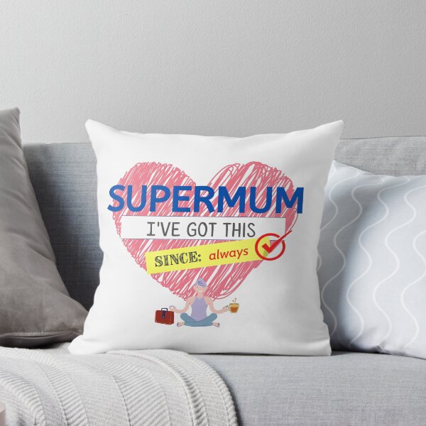 Item preview, Supermum - got this since always! designed and sold by TheresaMarieNZ.