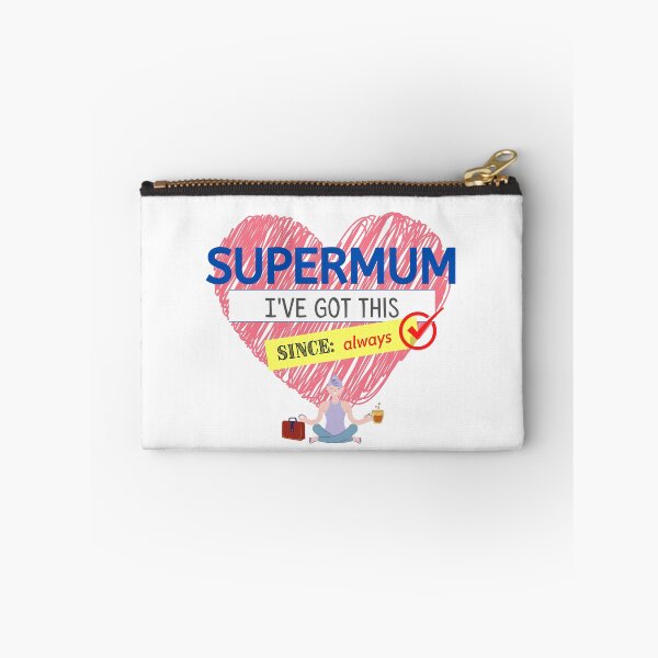 Item preview, Supermum - got this since always! designed and sold by TheresaMarieNZ.
