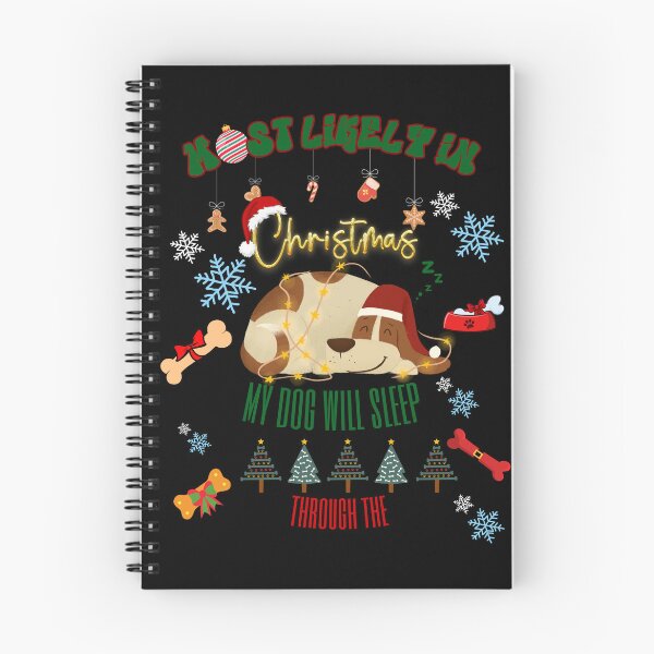 Item preview, Most likely in Christmas my Dog will sleep through the designed and sold by ArtFeverShop.