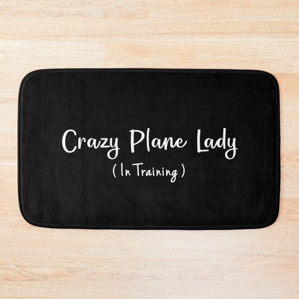 Item preview, Crazy Plane Lady In Training designed and sold by twHistory.