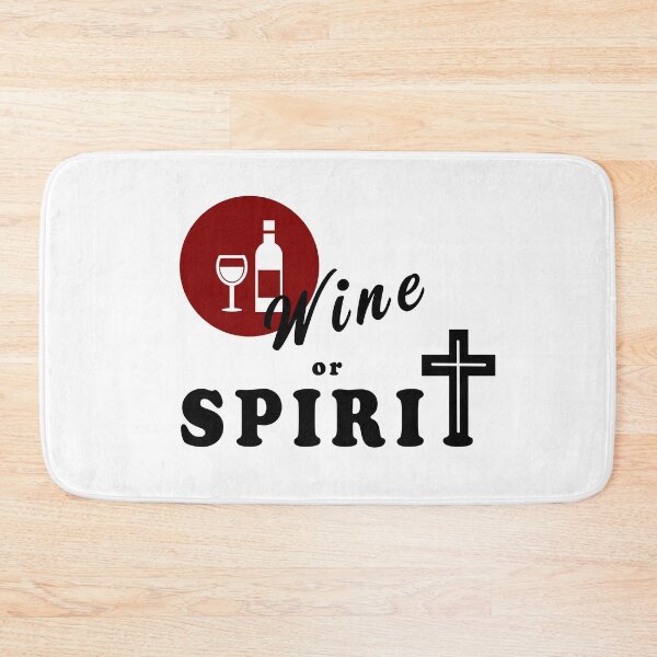 Item preview, "Wine or Spirit" Christian Religious Quote designed and sold by LindaCooke.