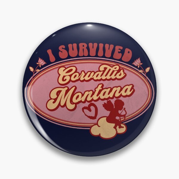 Item preview, I Survived Corvallis Montana (for the love of Montana) designed and sold by Gilby-Designs.