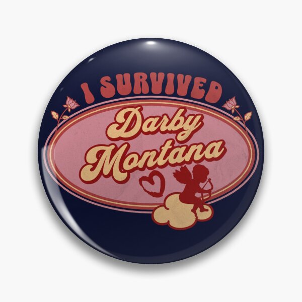 Item preview, I Survived Darby Montana (for the love of Montana) designed and sold by Gilby-Designs.