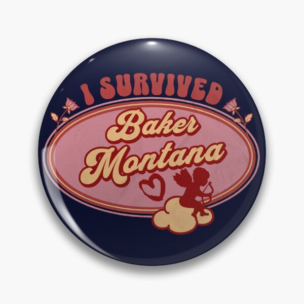 Item preview, I Survived Baker Montana (for the love of Montana) designed and sold by Gilby-Designs.
