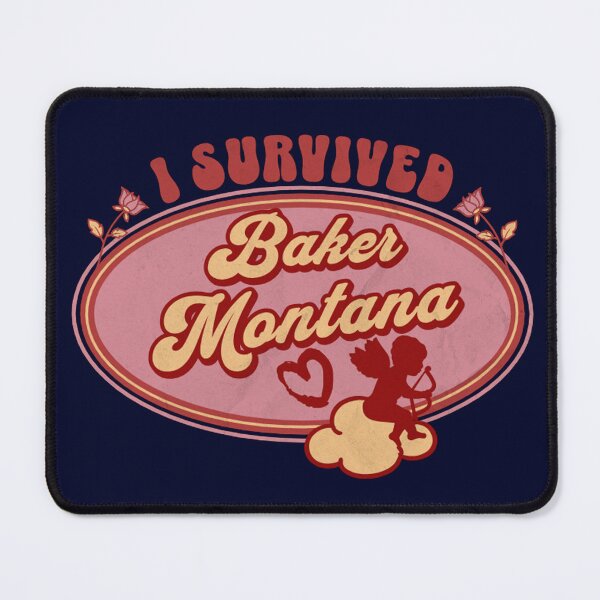 Item preview, I Survived Baker Montana (for the love of Montana) designed and sold by Gilby-Designs.