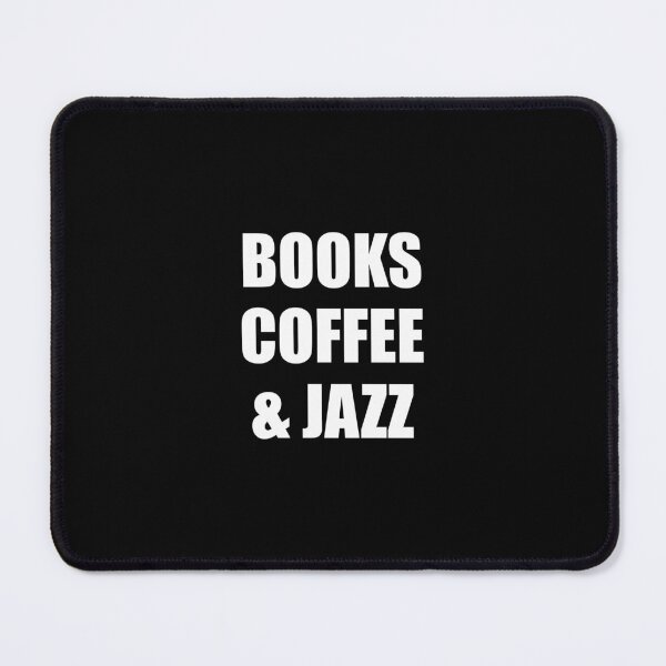 Item preview, Books coffee and Jazz designed and sold by Inspirationmotivation.