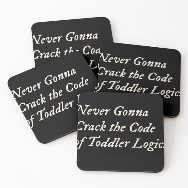 Item preview, Never Gonna Crack the Code of Toddler Logic designed and sold by StudioTVDinners.