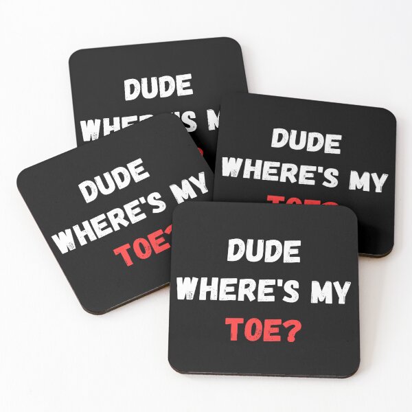 Item preview, Dude Where's My Toe designed and sold by manandi1.