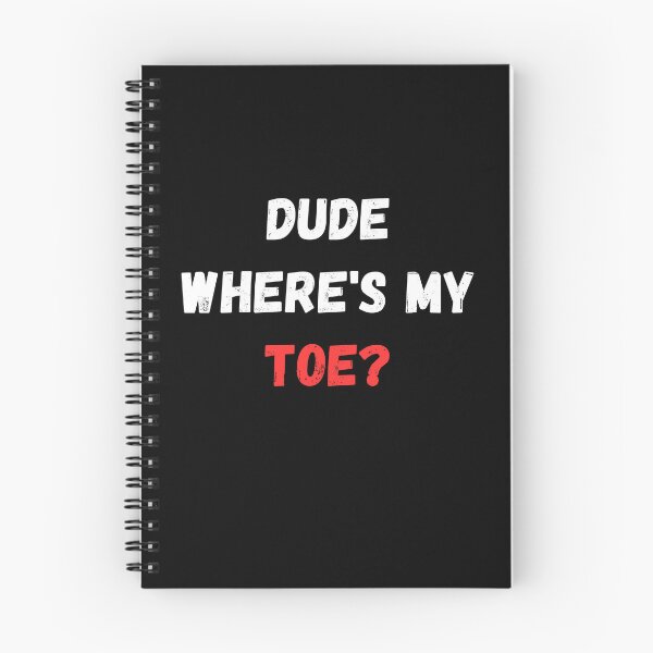 Item preview, Dude Where's My Toe designed and sold by manandi1.