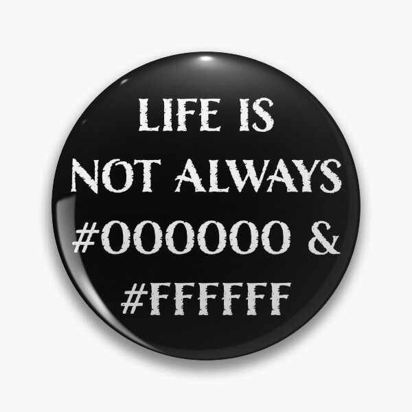 Item preview, Life is Not Always #000000 and #FFFFFF (Black & White) designed and sold by LucentJourneys.