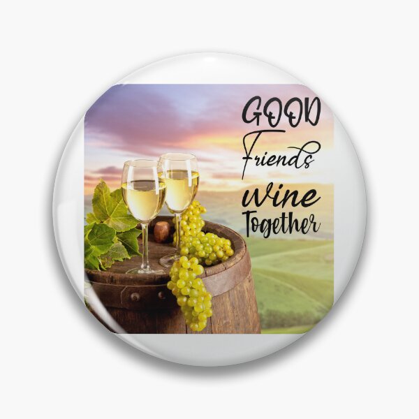 Item preview, Good Friends Wine Together designed and sold by TidyKitchenInc.