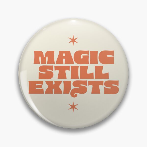 Item preview, Magic Still Exists designed and sold by mikkolunatic.