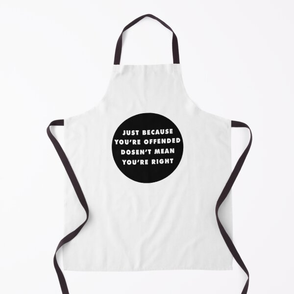 Item preview, Just Because Youre Offended Doesnt Mean Youre Right designed and sold by unionpride.