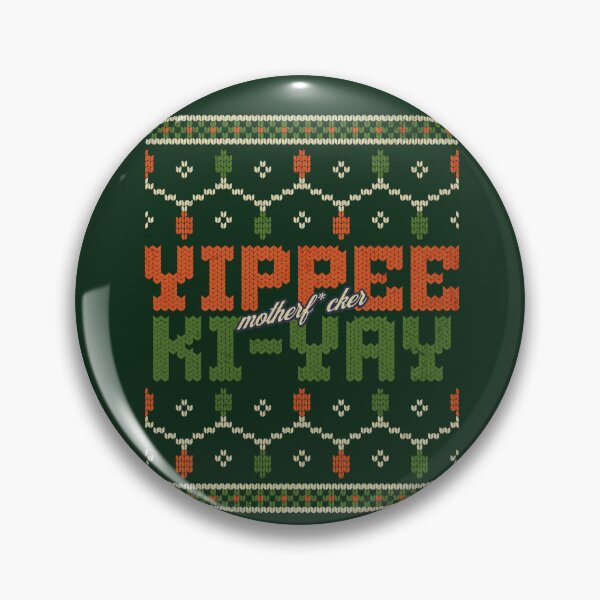 Item preview, Yippee Ki Yay Motherf*cker designed and sold by Primotees.