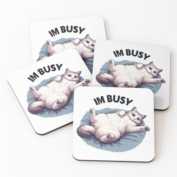 Item preview, Im busy cat designed and sold by TomFrontierArt.