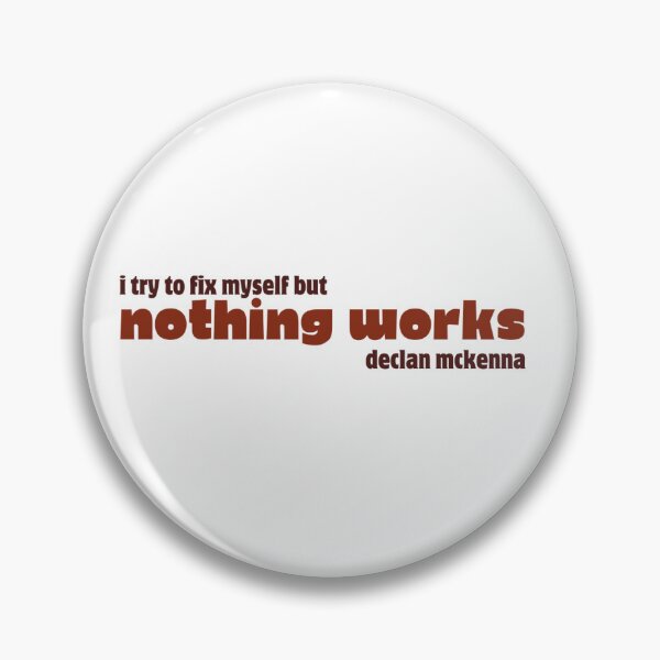Item preview, Declan Mckenna "Nothing Works"  designed and sold by indiegirlidiot.