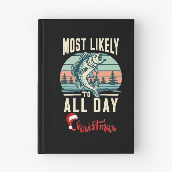 Item preview,  Most likely to christmas fish all day designed and sold by ArtFeverShop.