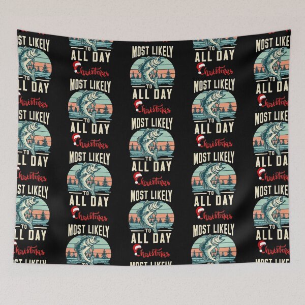 Item preview,  Most likely to christmas fish all day designed and sold by ArtFeverShop.