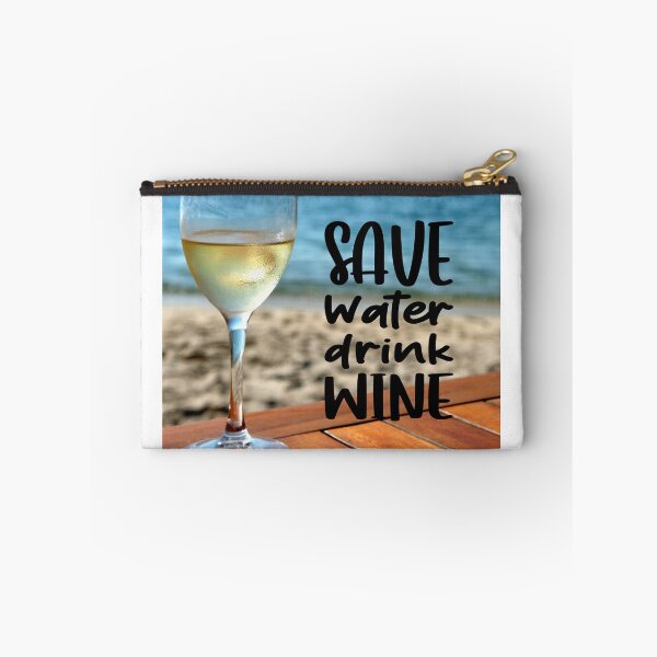 Item preview, Save Water Drink Wine designed and sold by TidyKitchenInc.