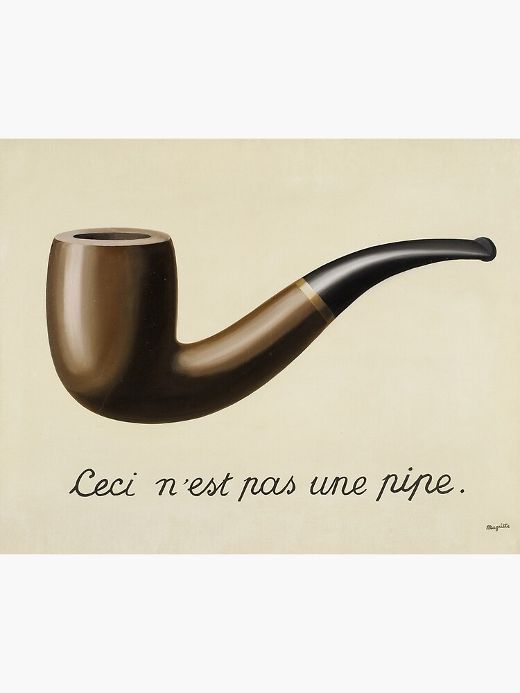 The treachery of images This is not a pipe Rene Magritte 1928