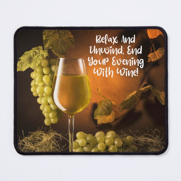 Item preview, Relax and Unwind. End Your Evening with Wine! designed and sold by TidyKitchenInc.