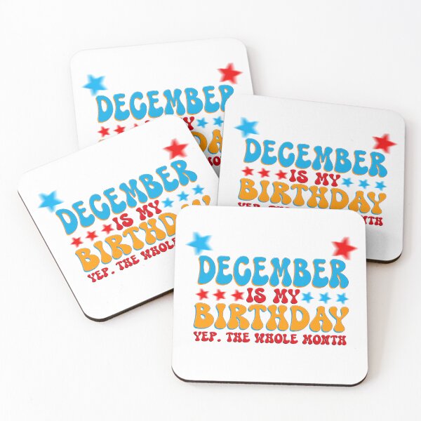 Item preview, December is My Birthday Yep The Whole Month, Funny Birthday Family Bday Quotes Christmas Winter Xmas Queen Good Vibes designed and sold by DjenShop.