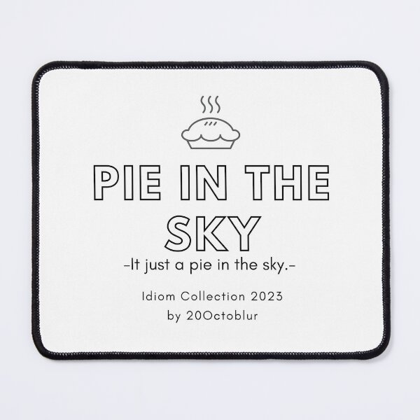 Item preview, Pie in the sky designed and sold by 20Octoblur.