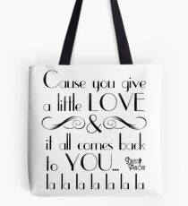 Bugsy Malone. 'Cause you give a little love...' Tote Bag