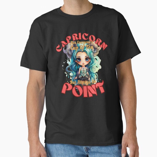 Item preview, Capricorn: Not Everyone's Cup Of Tea, But Always On Point. capricorn astrology designed and sold by ZodiacWonders.