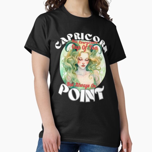 Item preview, Capricorn: Not Everyone's Cup Of Tea, But Always On Point. capricorn season designed and sold by ZodiacWonders.