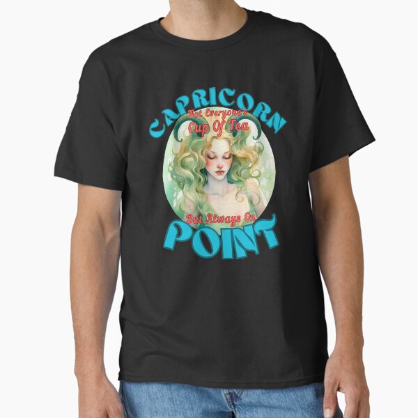 Item preview, Capricorn: Not Everyone's Cup Of Tea, But Always On Point. capricorn lover designed and sold by ZodiacWonders.