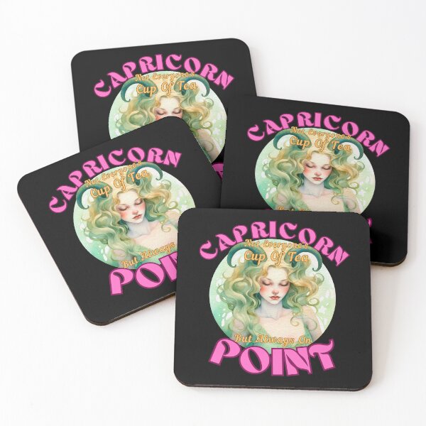 Item preview, Capricorn: Not Everyone's Cup Of Tea, But Always On Point. capricorn saying designed and sold by ZodiacWonders.