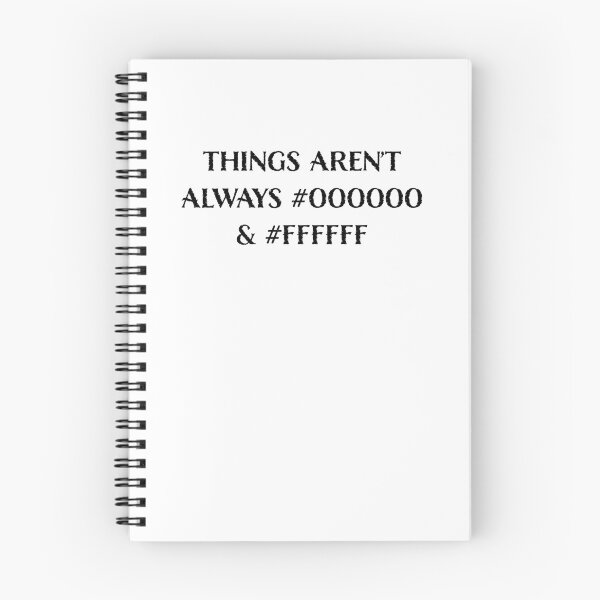Item preview, Things Aren’t Always #000000 and #FFFFFF designed and sold by LucentJourneys.