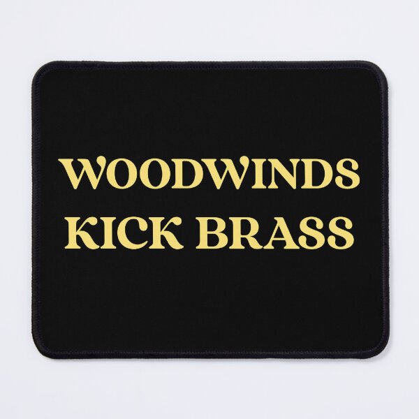 Item preview, Woodwinds Kick Brass designed and sold by B-Sharp-.