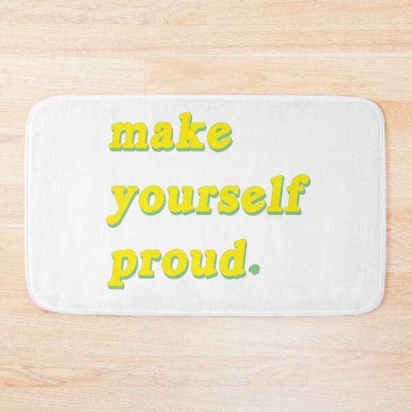Item preview, make yourself proud designed and sold by rainbowcatnip.
