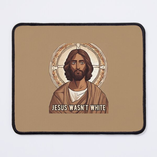 Item preview, Jesus Wasn't White, with image of brown Jesus designed and sold by CheekyGrace.