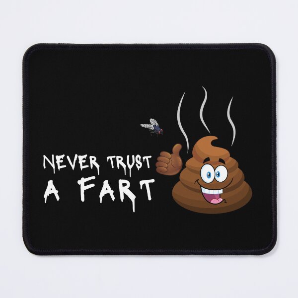 Item preview, Never Trust a Fart designed and sold by TheRebelThreads.