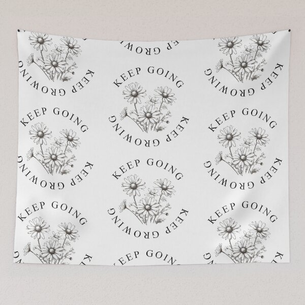 Item preview, Keep Going Keep Growing Daisy Sketch designed and sold by Star-Fragment.
