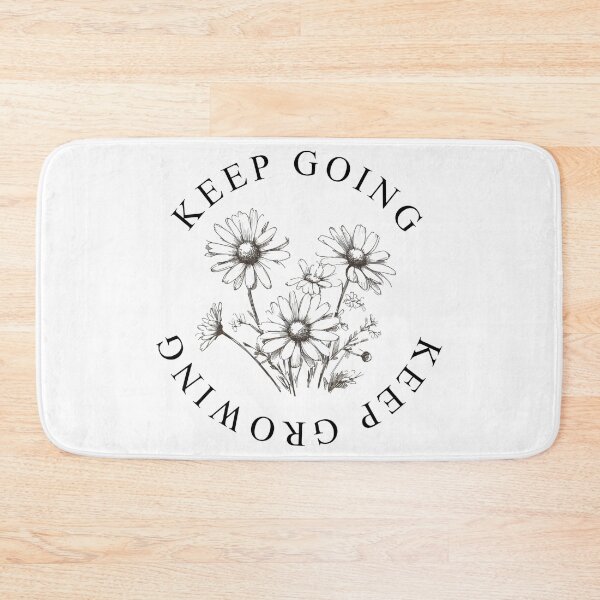 Item preview, Keep Going Keep Growing Daisy Sketch designed and sold by Star-Fragment.